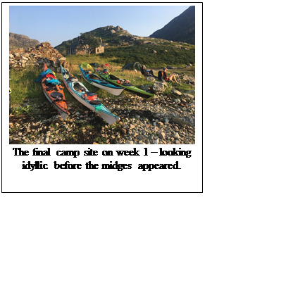 Text Box:  
The final camp site on week 1 � looking idyllic before the midges appeared.
